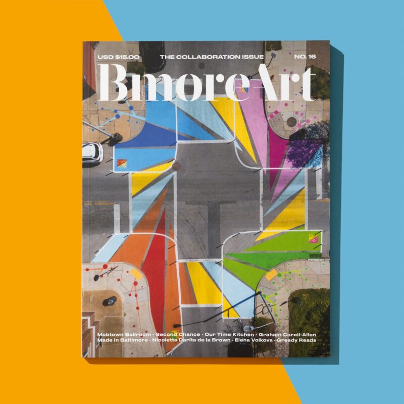 BmoreArt Issue 16 Go Play In Traffic issue preview