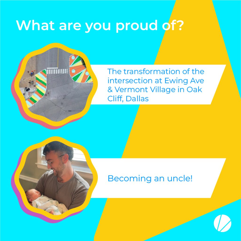 Graphic showing accomplishments that Jonathan Zoccoli is proud of. Including an intersection mural he helped install and him becoming an uncle, portrayed by a picture of him holding his nephew.